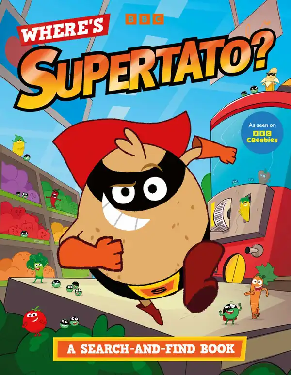 Where's Supertato? A Search-and-Find Book : As seen on BBC CBeebies