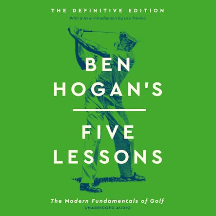 Ben Hogan's Five Lessons