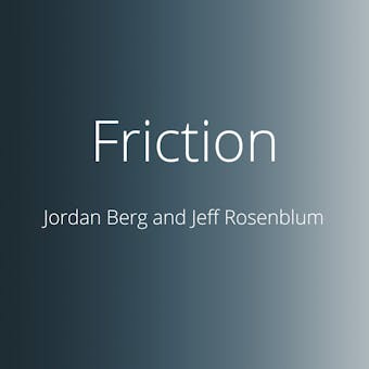 Friction: Passion Brands in the Age of Disruption