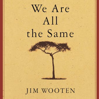 We Are All the Same: A Story of a Boy's Courage and a Mother's Love - undefined