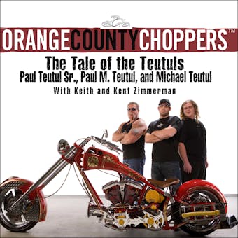 Orange County Choppers: The Tale of the Teutuls - undefined
