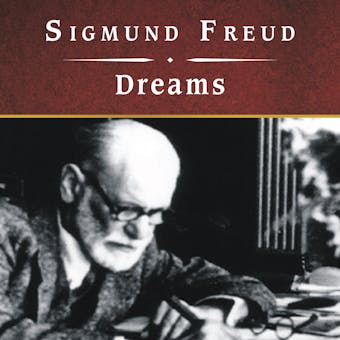 Dreams - Sigmund Freud