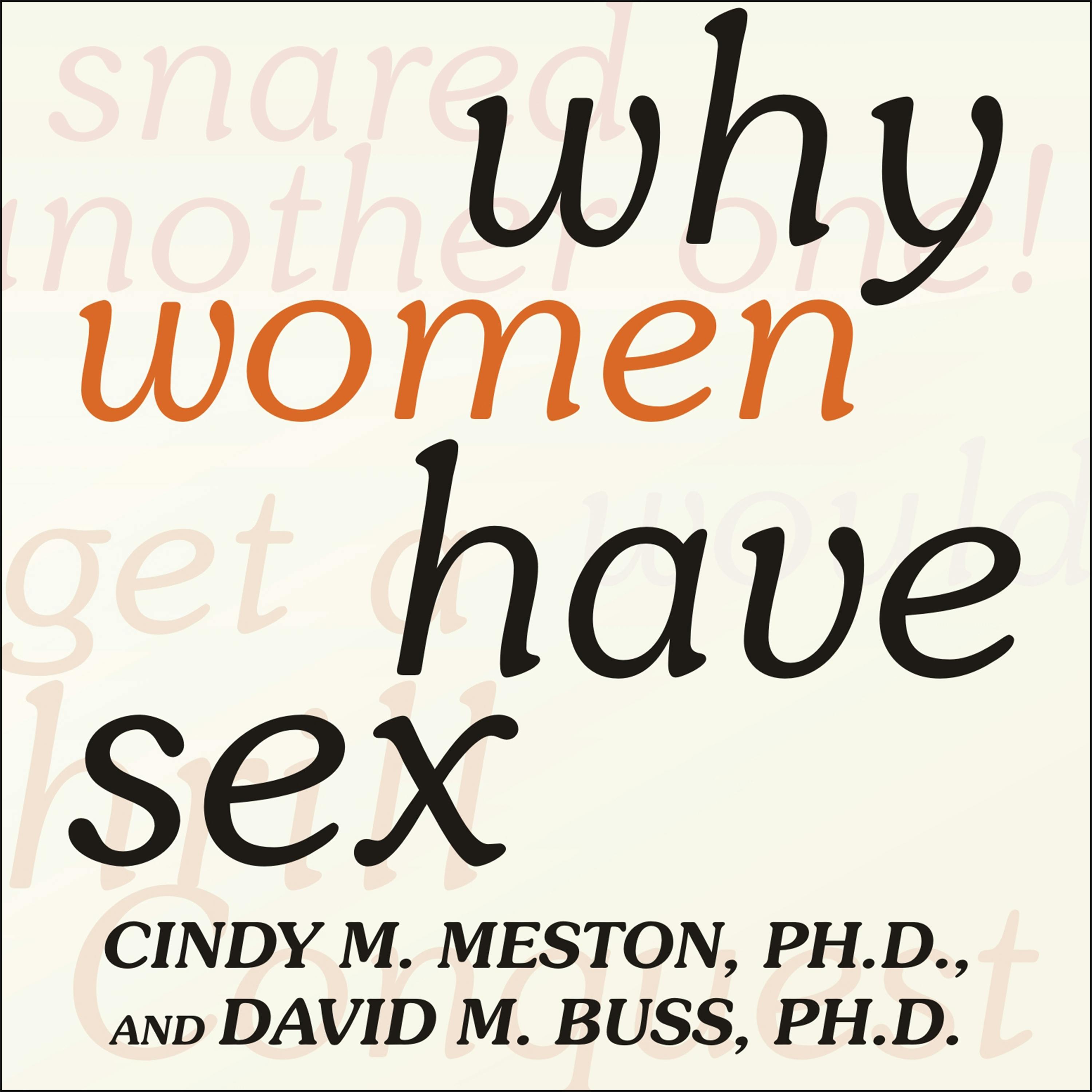 Why Women Have Sex | Audiobook | David M. Buss | Nextory