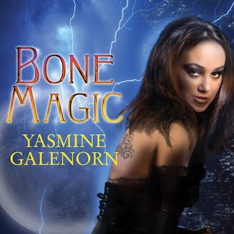 Bone Magic - Yasmine Galenorn