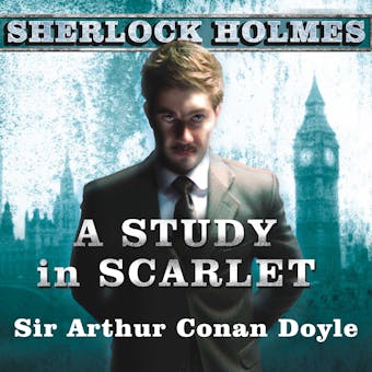 A Study in Scarlet - Sir Arthur Conan Doyle