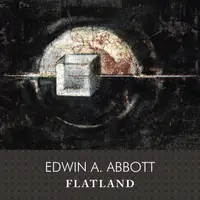 Flatland : A Romance of Many Dimensions