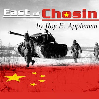 East of Chosin: Entrapment and Breakout in Korea, 1950 - undefined