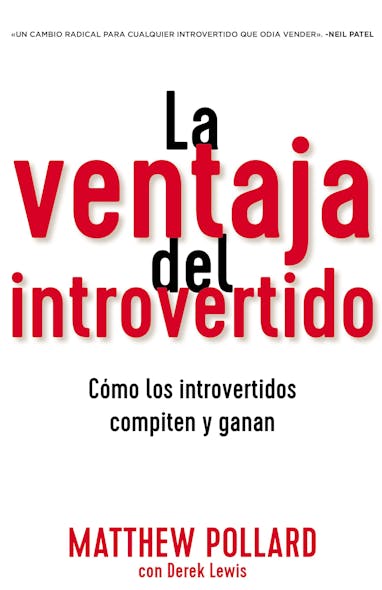 La Ventaja Del Introvertido : Cómo Los Introvertidos Compiten Y Ganan