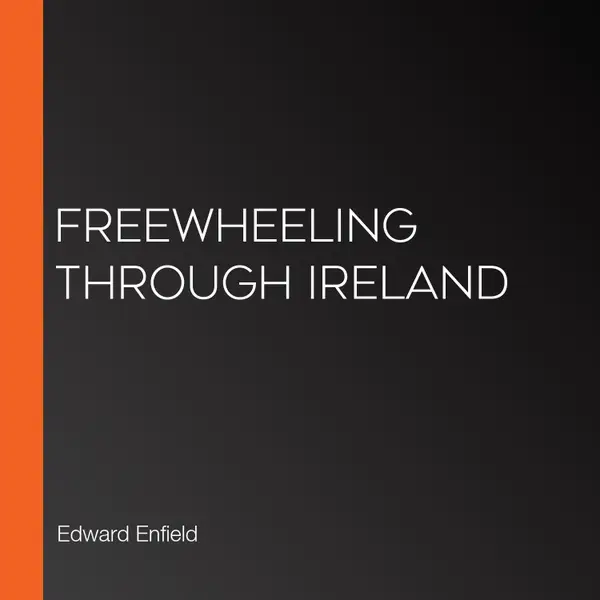 Freewheeling through ireland