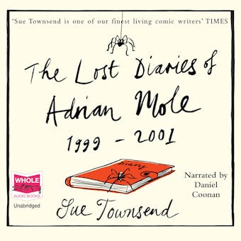 The Lost Diaries of Adrian Mole 1999-2001 - undefined