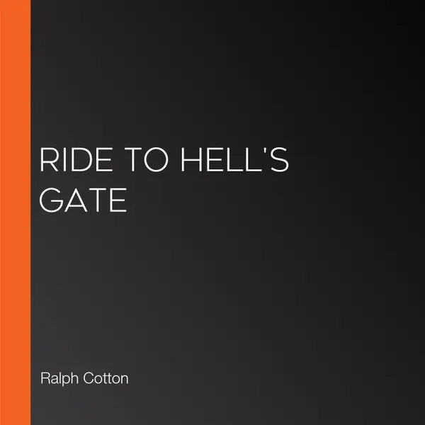Ride to Hell's Gate