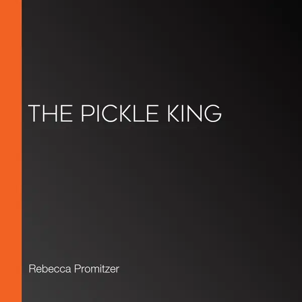 The Pickle King