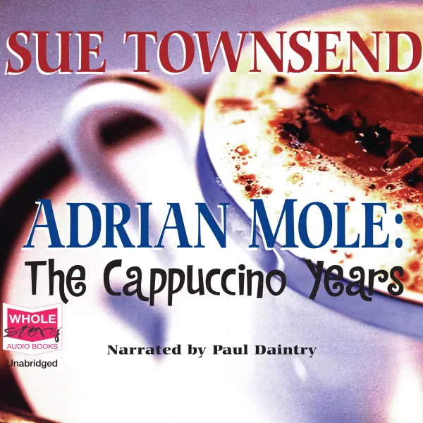 Adrian Mole: The Prostrate Years : The Prostrate Years