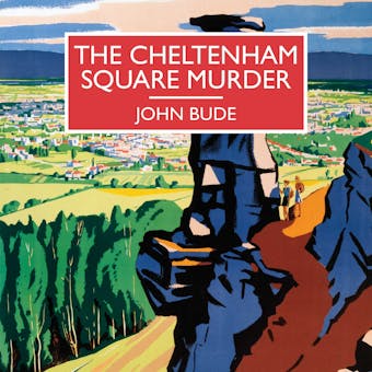 The Cheltenham Square Murder - John Bude