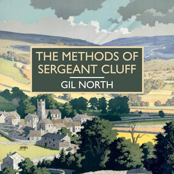 The Methods of Sergeant Cluff - Gil North