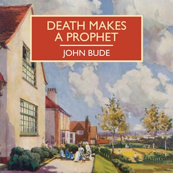 Death Makes a Prophet - John Bude