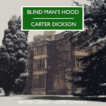 Blind Man's Hood - Carter Dickson