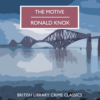 The Motive - Ronald Knox
