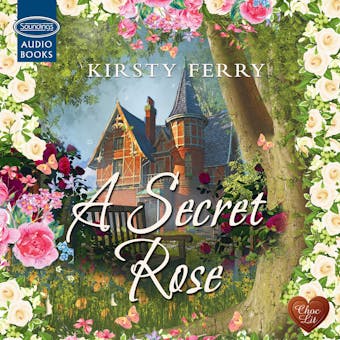 A Secret Rose - Kirsty Ferry