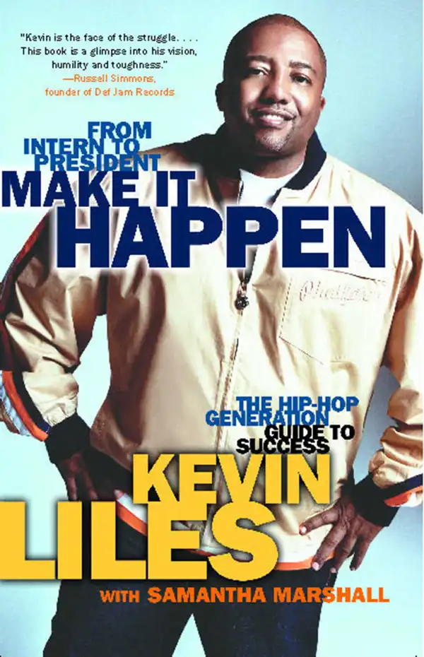 Make It Happen : The Hip-Hop Generation Guide to Success