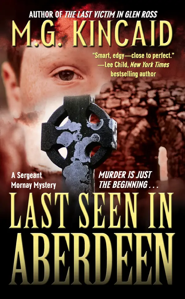 Last Seen in Aberdeen : A Sergent Mornay Mystery