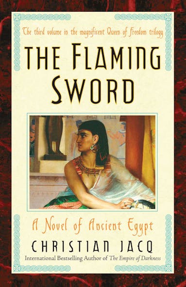 The Flaming Sword : A Novel Of Ancient Egypt