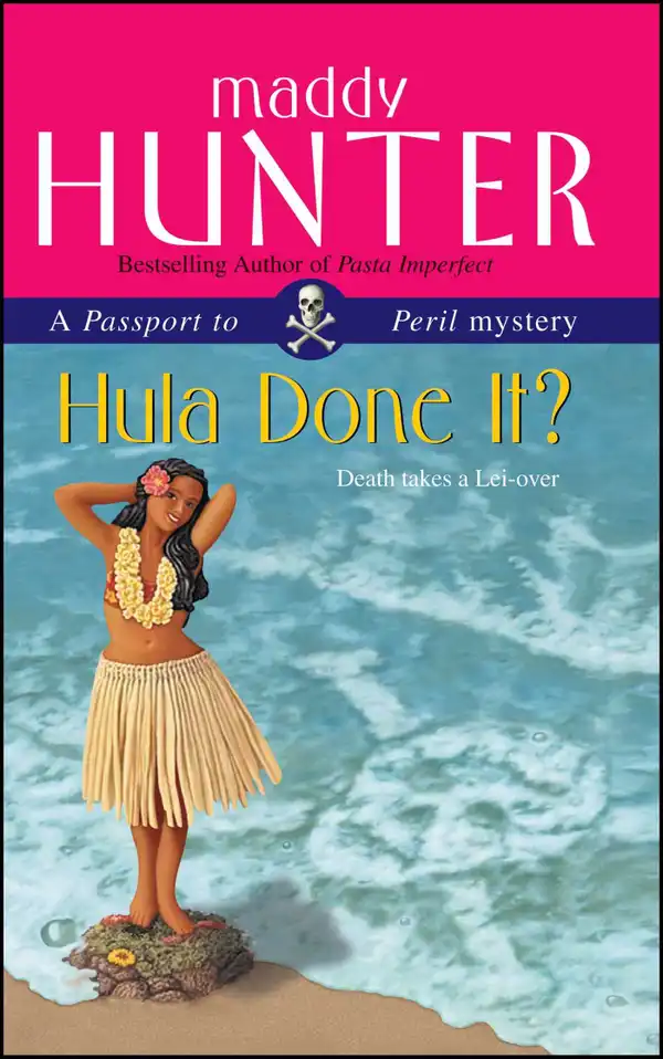 Hula Done It? : A Passport to Peril Mystery