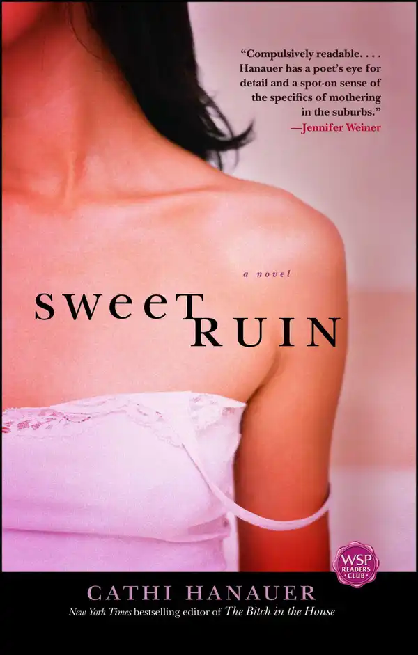 Sweet Ruin : A Novel