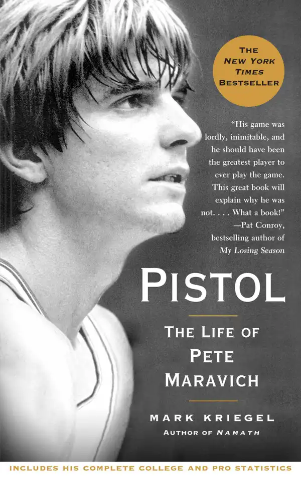 Pistol : A Biography of Pete Maravich