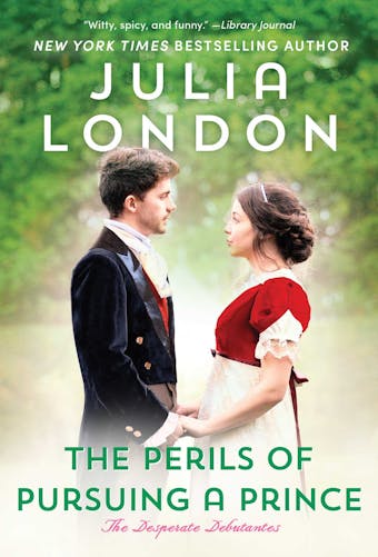 The Perils of Pursuing a Prince - Julia London