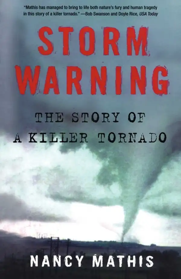 Storm Warning : The Story of a Killer Tornado