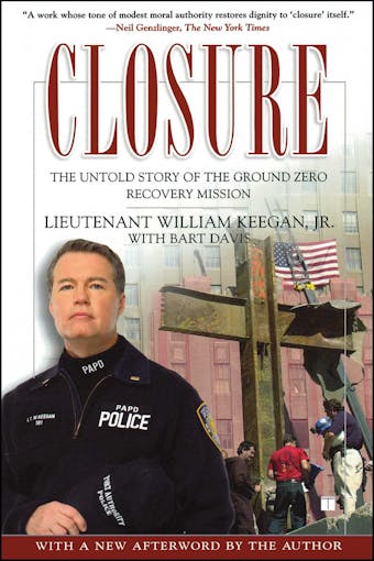 Closure: The Untold Story of the Ground Zero Recovery Mission - undefined
