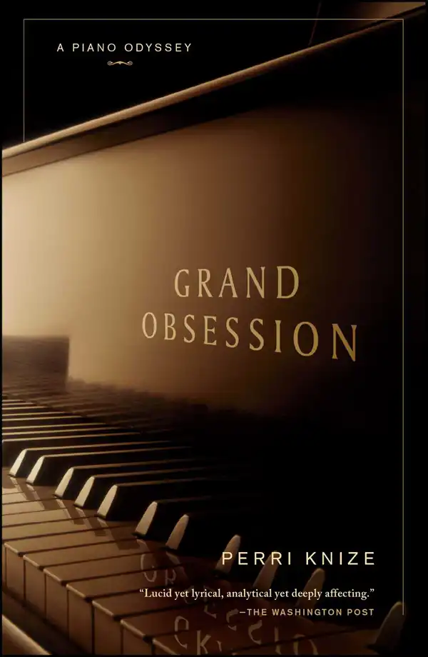Grand Obsession : A Piano Odyssey