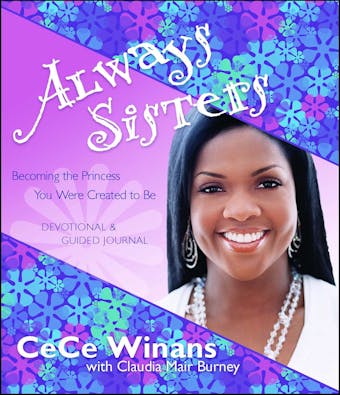 Always Sisters: Becoming the Princess You Were Created to Be - undefined
