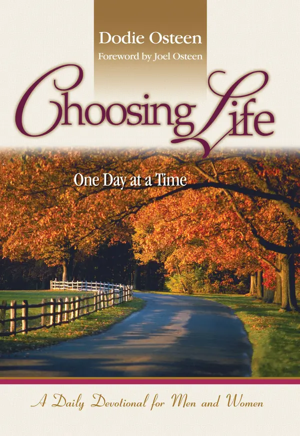 Choosing Life : One Day at a Time