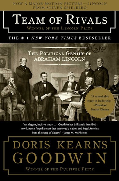 Team Of Rivals : The Political Genius Of Abraham Lincoln