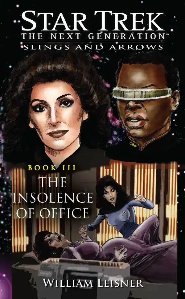 The Insolence of Office : Slings and Arrows #3