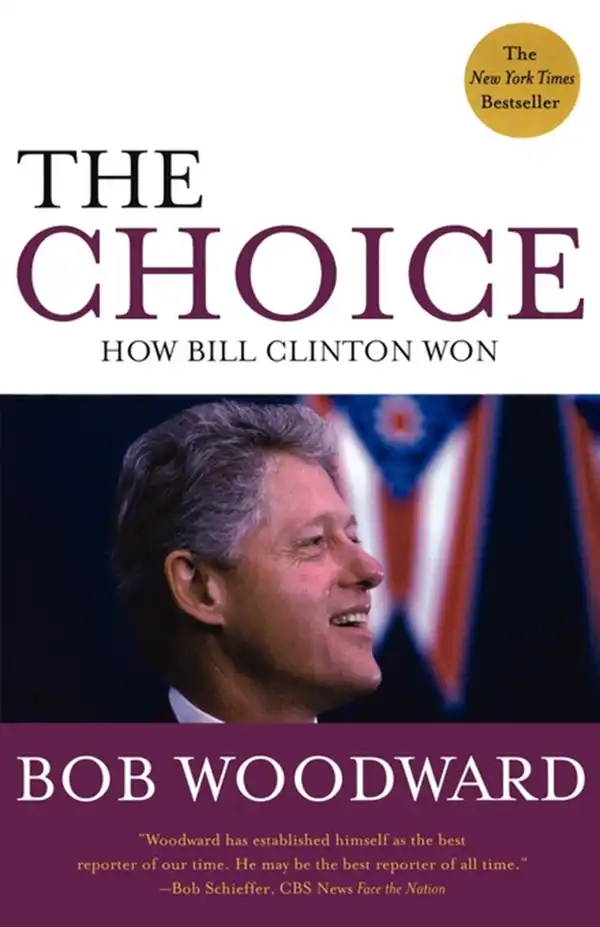 The Choice : How Bill Clinton Won
