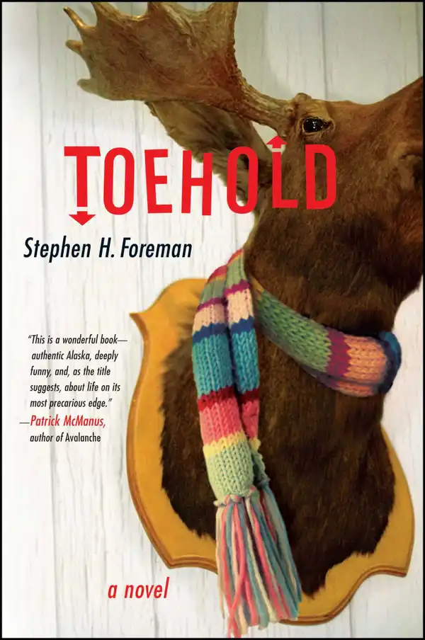 Toehold : A Novel