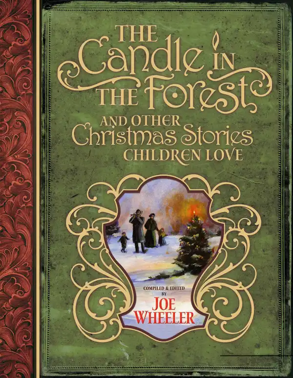The Candle in the Forest : And Other Christmas Stories Children Love