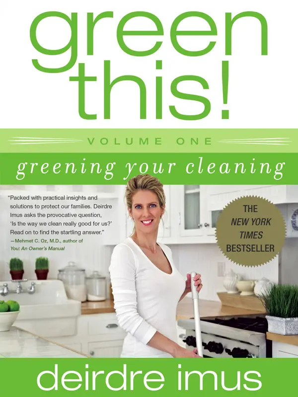 Green This! Volume 1 : Greening Your Cleaning