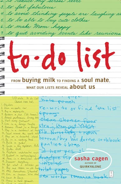 To-Do List : From Buying Milk To Finding A Soul Mate, What Our Lists Reveal About Us