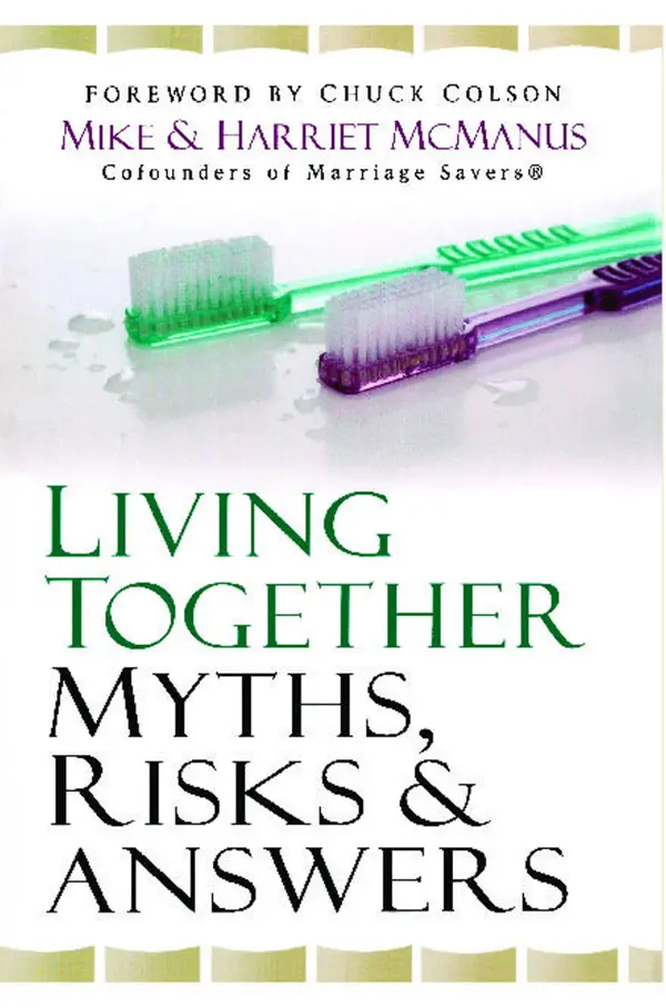Living Together : Myths, Risks & Answers