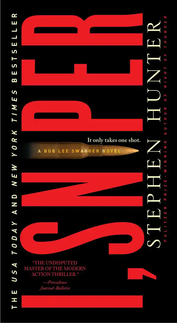 I, Sniper : A Bob Lee Swagger Novel