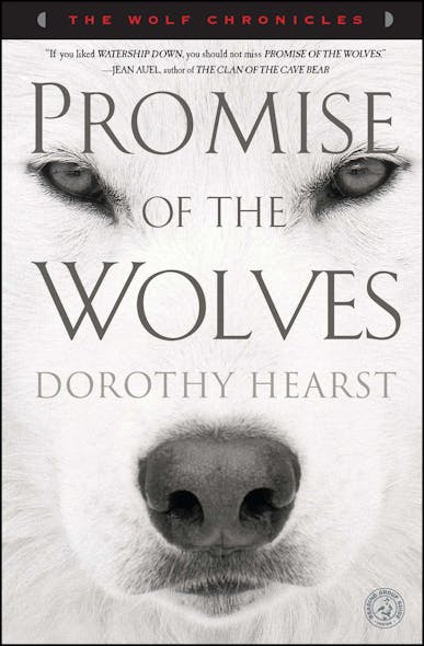 Promise Of The Wolves : A Novel