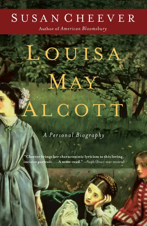 Louisa May Alcott : A Personal Biography