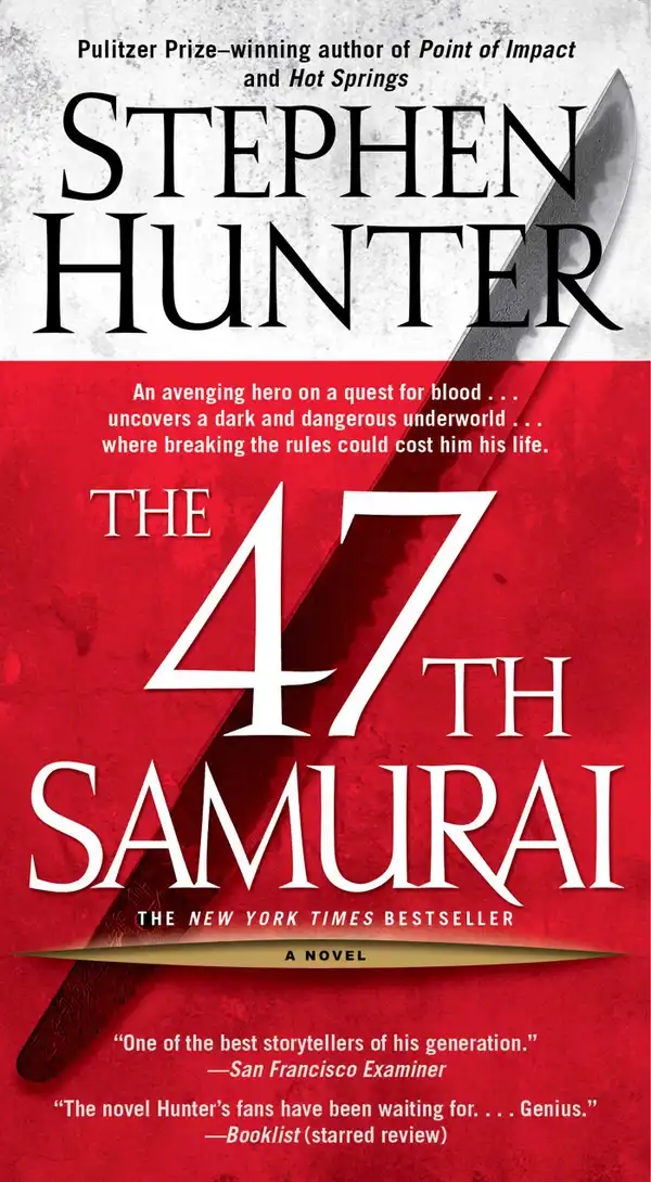 The 47th Samurai : A Bob Lee Swagger Novel
