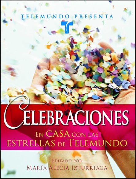 Telemundo Presenta: Celebraciones : En Casa Con Las Estrellas De Telemundo