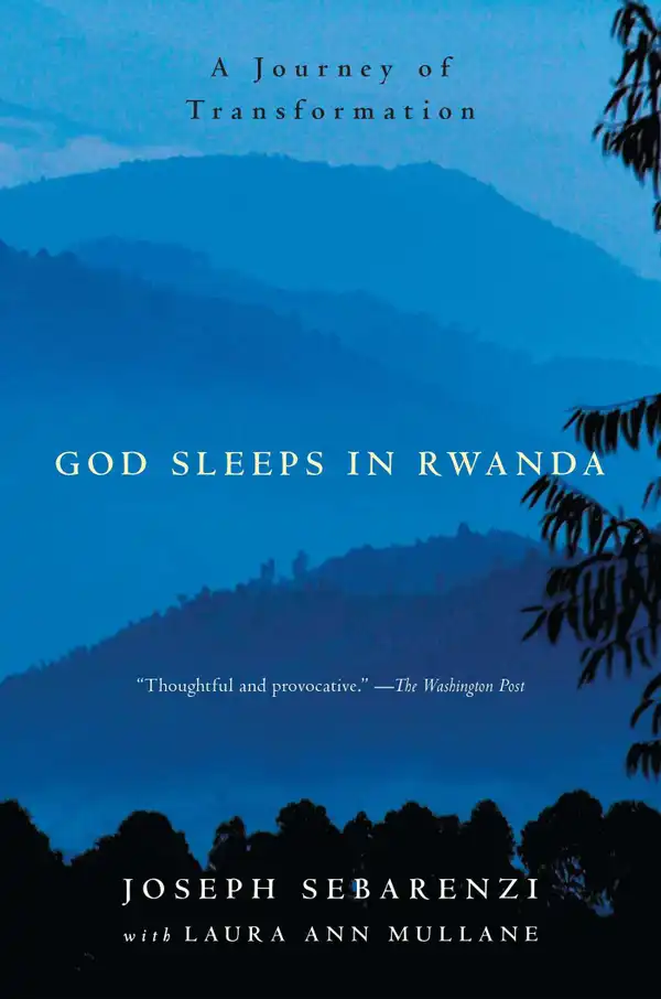 God Sleeps in Rwanda : A Journey of Transformation