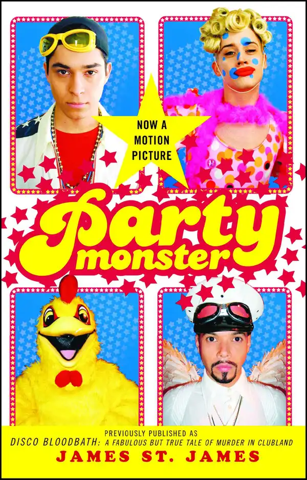 Party Monster : A Fabulous But True Tale of Murder in Clubland